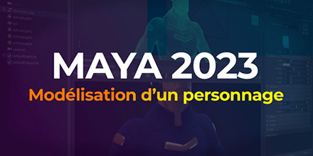 Maya 2023 | Modélisation d'un personnage | 