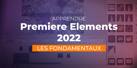 Premiere Elements 2022 | Les fondamentaux | 