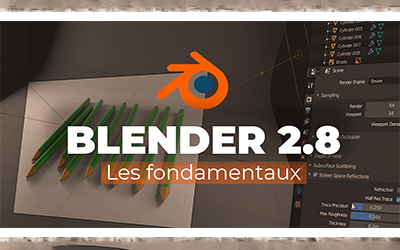 Blender 2.8 - Les fondamentaux | 