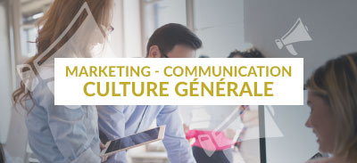 Marketing - Communication - Culture Générale | 